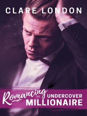 cover image of Romancing the Undercover Millionaire